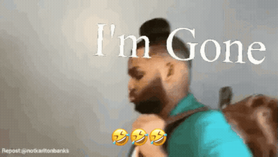 Man With Backpack Saying I'm Gone With Smileys GIF