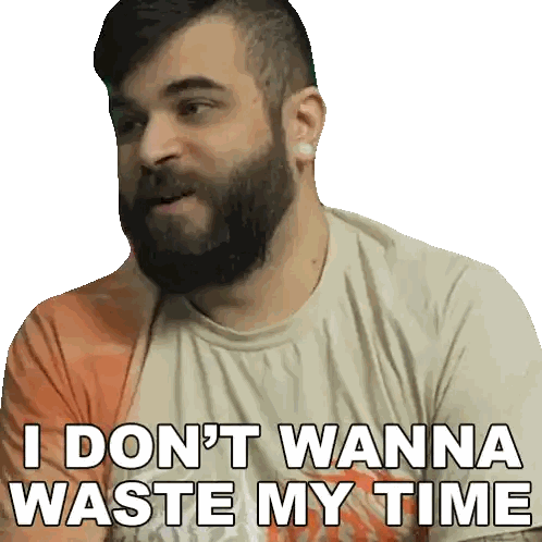 Man With Beard And I Don't Wanna Waste My Time Sticker