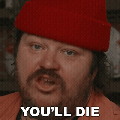 Man With Beard And Red Beanie Says You'll Die GIF