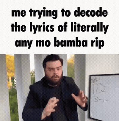 Man With Beard Decoding Literally Any Mo Bamba Rip GIF