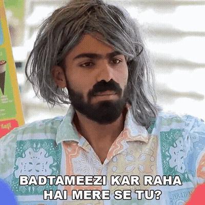 Man With Beard In Gray Wig Says Badtameezi Kar Raha Hai Mere Se Tu GIF