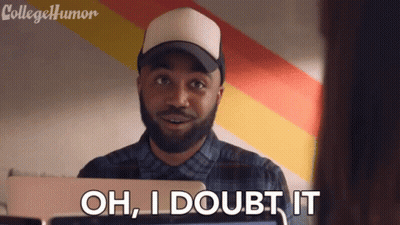 Man With Beard In Hat And Plaid Shirt Says Oh I Doubt It GIF