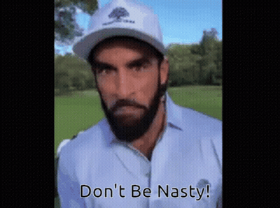 Man With Beard In White Hat Saying Don't Be Nasty GIF