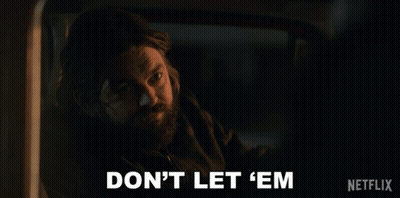 Man With Beard Saying Dont Let Em GIF
