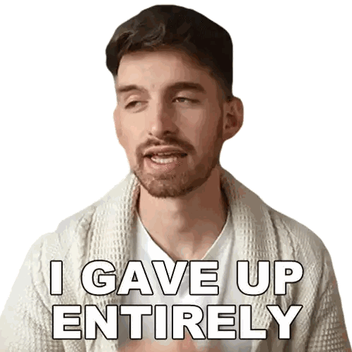 Man With Beard Saying I Gave Up Entirely Sticker