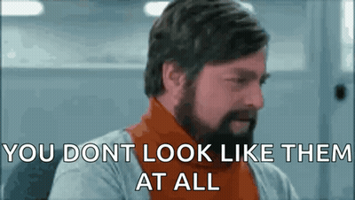 Man With Beard Saying You Don T Look Like Them GIF