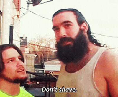 Man With Beard Says Don't Shave GIF