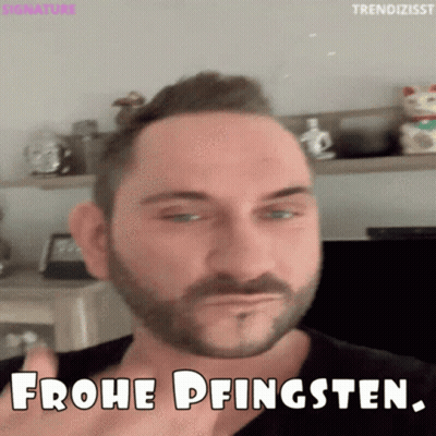 Man With Beard Says Frohe Pfingsten GIF
