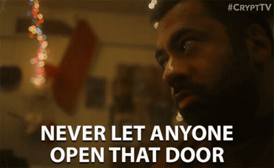 Man With Beard Says Never Let Anyone Open That Door GIF