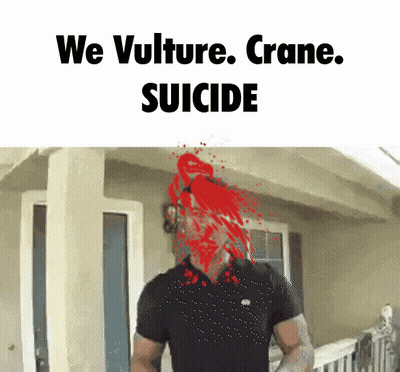 Man With Blood On Face Saying We Vulture Crane Suicide GIF