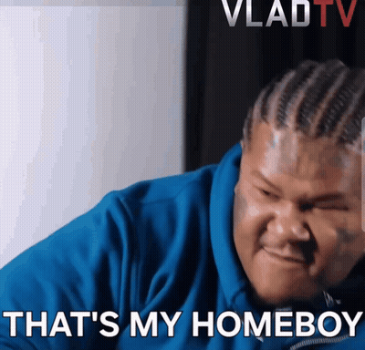 Man With Braids Says That's My Homeboy GIF
