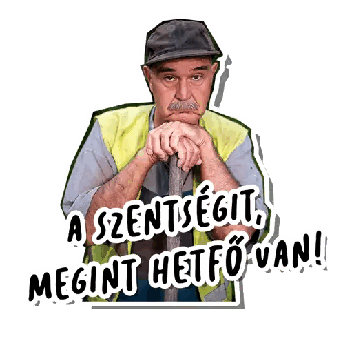 Man With Cane Says A Szentsegit Megint Hetfovan Sticker