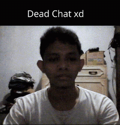 Man With Dead Chat Xd