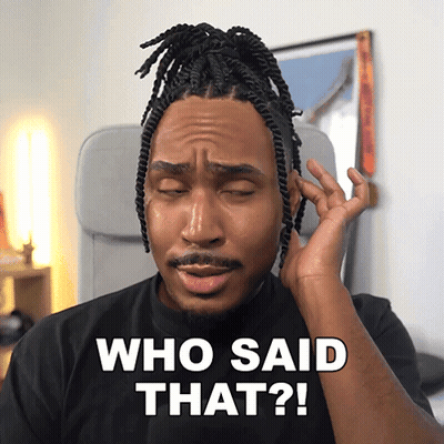 Man With Dreadlocks Eyes Closed Saying Who Said That GIF