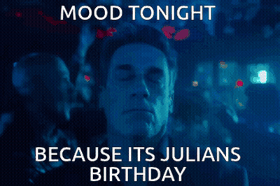 Man With Eyes Closed Saying Mood Tonight Because It's Julians Birthday GIF