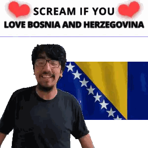 Man With Flag Scream If You Love Bosnia And Herzegovina Sticker
