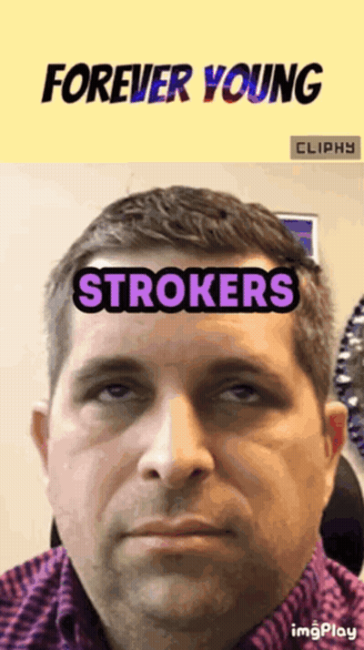 Man With Forever Young And Strokers On Head GIF