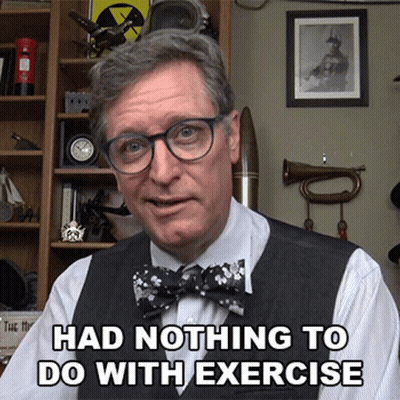 Man With Glasses And Bow Tie Saying Had Nothing To Do With Exercise GIF