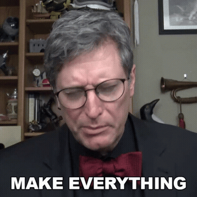 Man With Glasses And Bow Tie Says Make Everything GIF