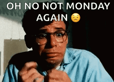Man With Glasses Funny Face Oh No Not Monday Again GIF
