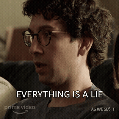 Man With Glasses Saying Everything Is A Lie GIF