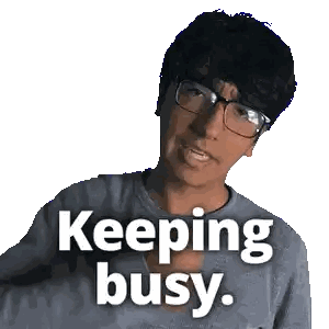 Man With Glasses Saying Keeping Busy Sticker