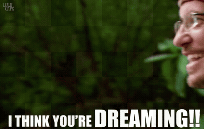 Man With Glasses Smiling Says I Think You're Dreaming GIF
