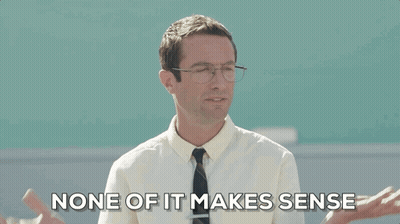 Man With Glasses Tie Says Nothing Makes Sense GIF
