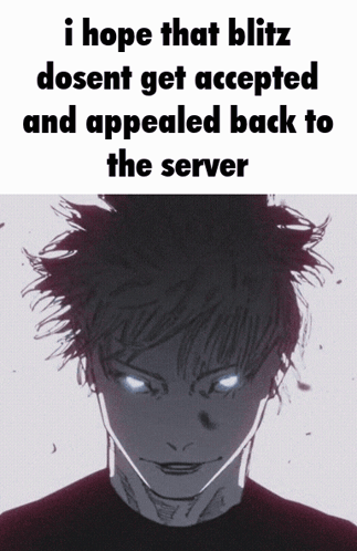 Man With Glowing Eyes Saying I Hope That Blitz Doesn't Get Accepted GIF