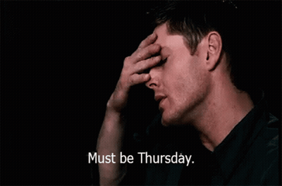 Man With Hand On Forehead Saying Must Be Thursday GIF