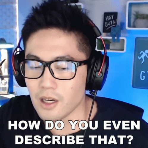 Man With Headphones And Glasses Saying How Do You Even Describe That GIF