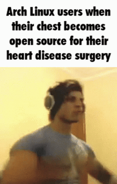 Man With Headphones Arch Linux Users When Their Chest GIF