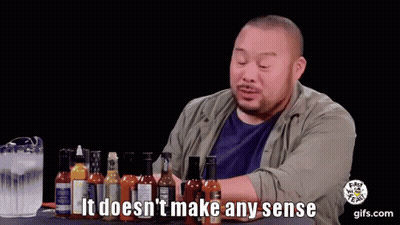 Man With Hot Sauce Bottles Saying It Doesn't Make Any Sense GIF