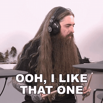 Man With Long Hair And Beard Playing Drums Saying Ooh I Like That One GIF
