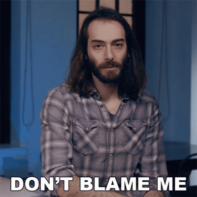 Man With Long Hair And Beard Says Don't Blame Me GIF