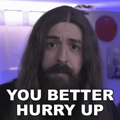 Man With Long Hair And Beard Says You Better Hurry Up GIF