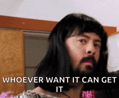 Man With Long Hair And Beard: Whoever Want It Can Get It GIF