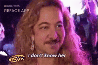 Man With Long Hair And Mustache Saying I Don't Know Her GIF