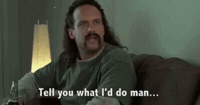 Man With Long Hair And Mustache Says Tell You What I'd Do GIF