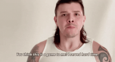 Man With Long Hair And Tattoos Says You Think This Is A Game To Me GIF