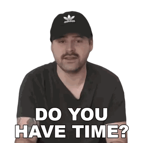 Man With Mustache And Adidas Hat Says Do You Have Time Sticker