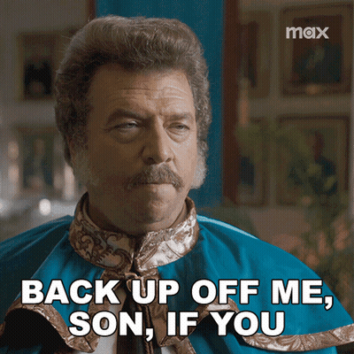 Man With Mustache And Blue Cape Saying Back Up Off Me Son If You GIF