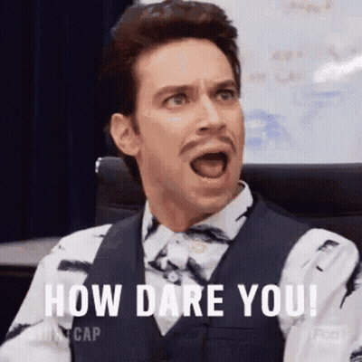 Man With Mustache Saying How Dare You GIF