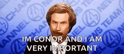 Man With Mustache Saying I'm Conor And Very Important GIF