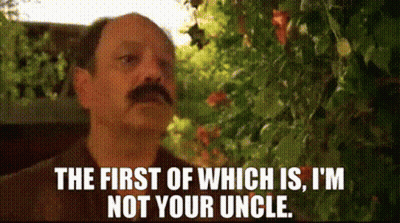 Man With Mustache Saying Im Not Your Uncle GIF