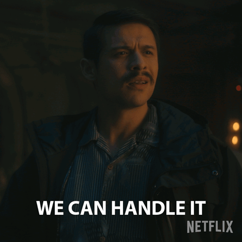 Man With Mustache Saying We Can Handle It GIF