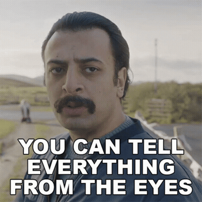 Man With Mustache Saying You Can Tell Everything From The Eyes GIF