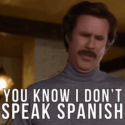 Man With Mustache Saying You Don't Speak Spanish GIF