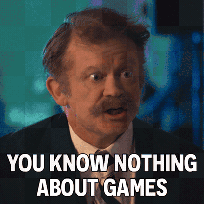 Man With Mustache Saying You Know Nothing About Games GIF