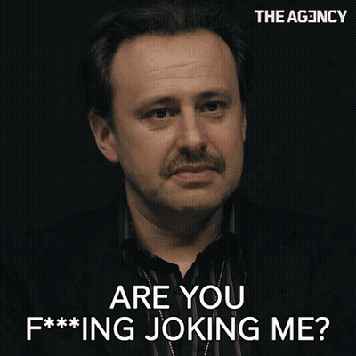 Man With Mustache Says Are You F***ing Joking Me GIF